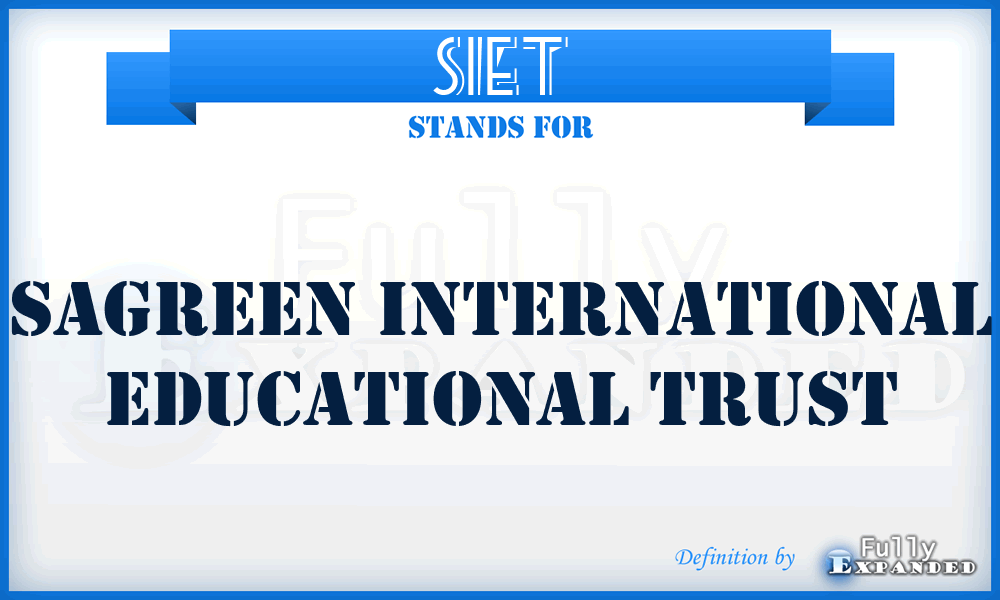 SIET - Sagreen International Educational Trust