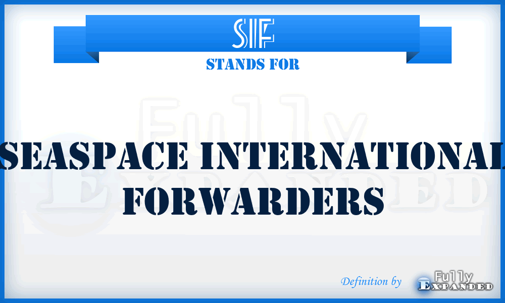 SIF - Seaspace International Forwarders