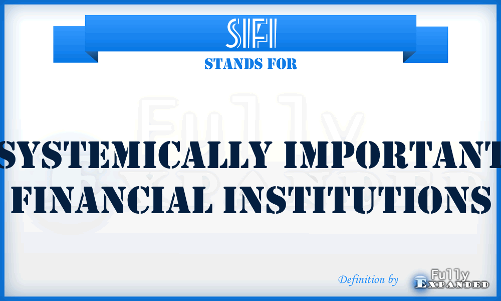 SIFI - systemically important financial institutions