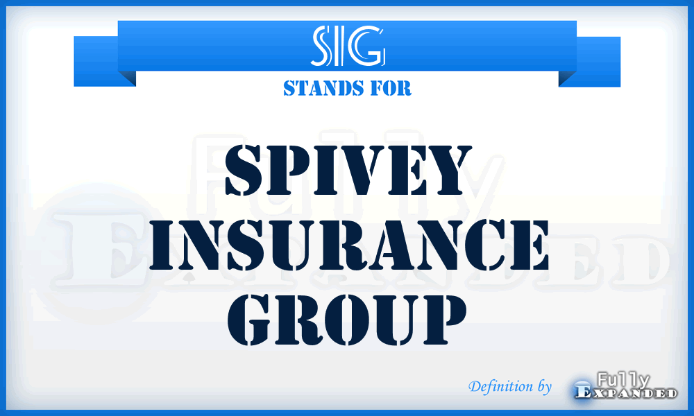 SIG - Spivey Insurance Group