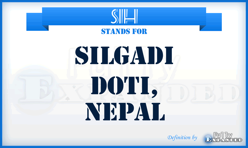 SIH - Silgadi Doti, Nepal