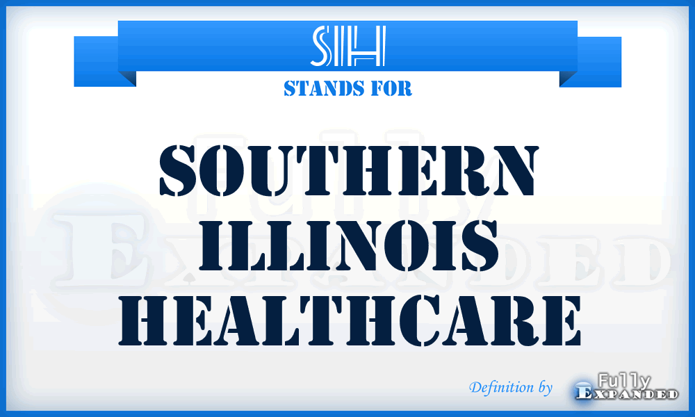 SIH - Southern Illinois Healthcare