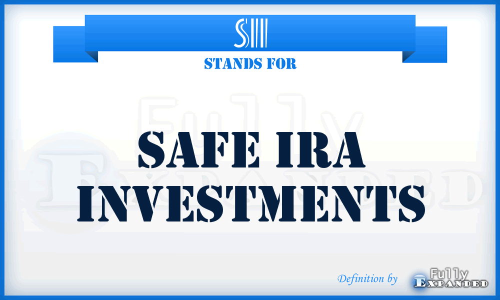 SII - Safe Ira Investments