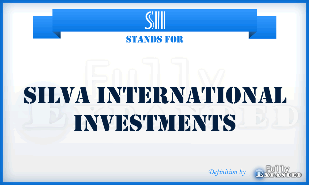 SII - Silva International Investments