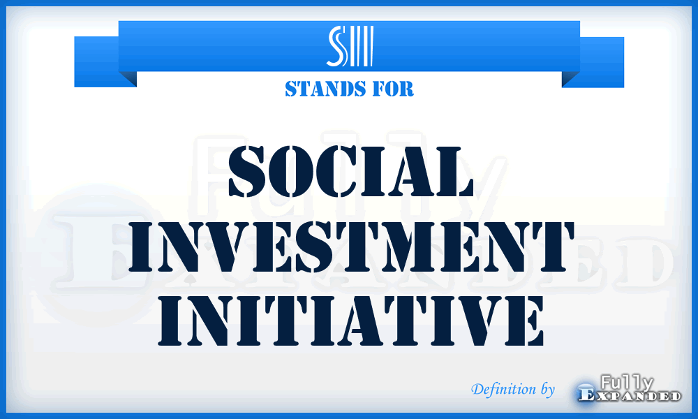 SII - Social Investment Initiative