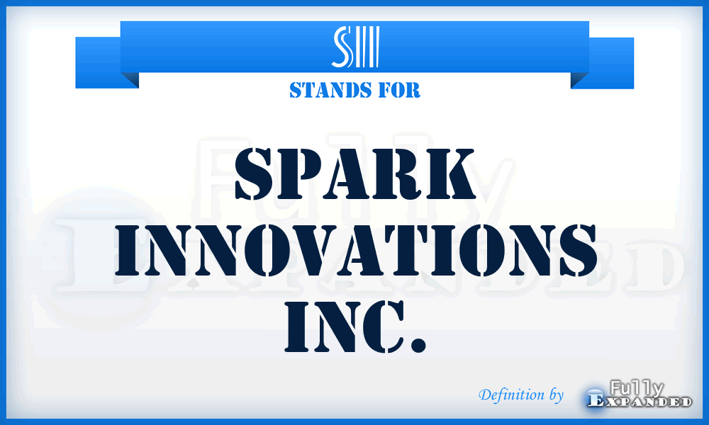 SII - Spark Innovations Inc.