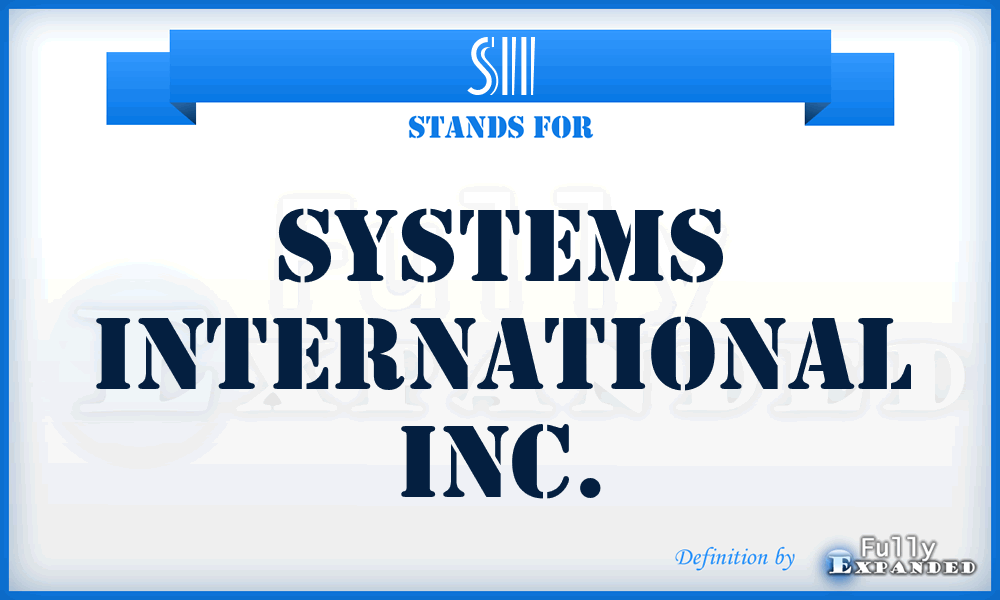 SII - Systems International Inc.