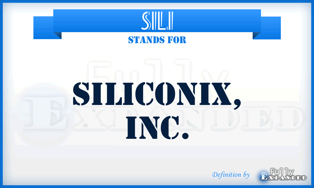 SILI - Siliconix, Inc.