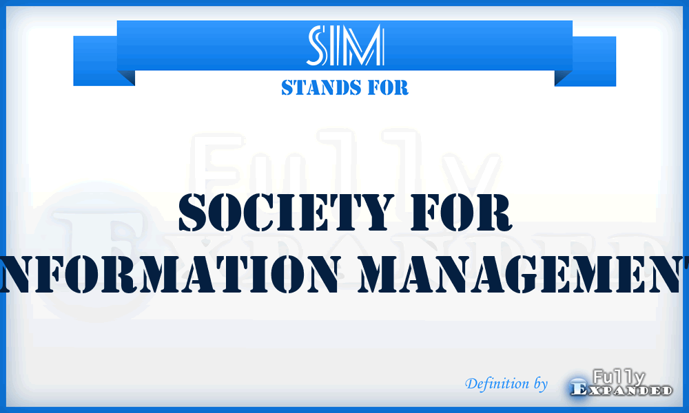 SIM - Society for Information Management