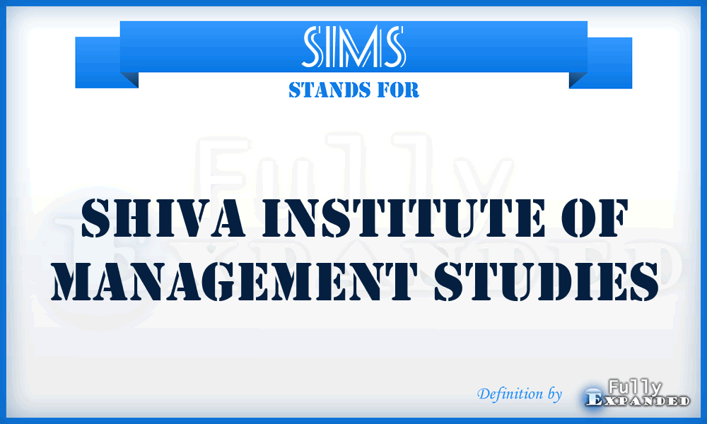 SIMS - Shiva Institute of Management Studies