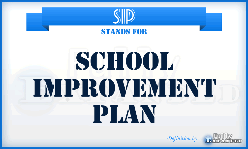 SIP - School Improvement Plan