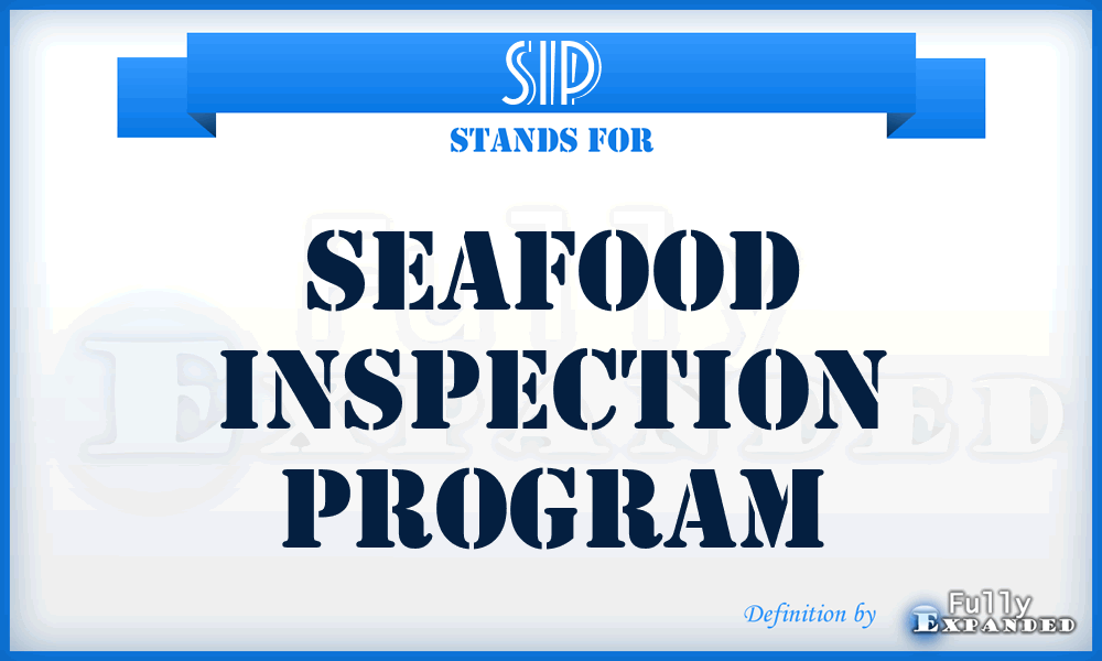 SIP - Seafood Inspection Program
