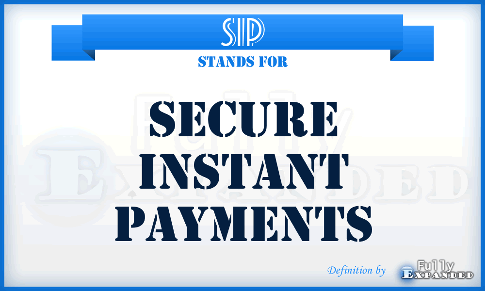 SIP - Secure Instant Payments