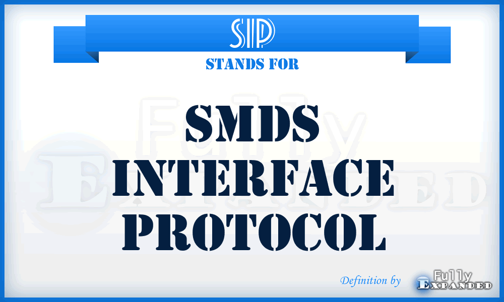 SIP - Smds Interface Protocol