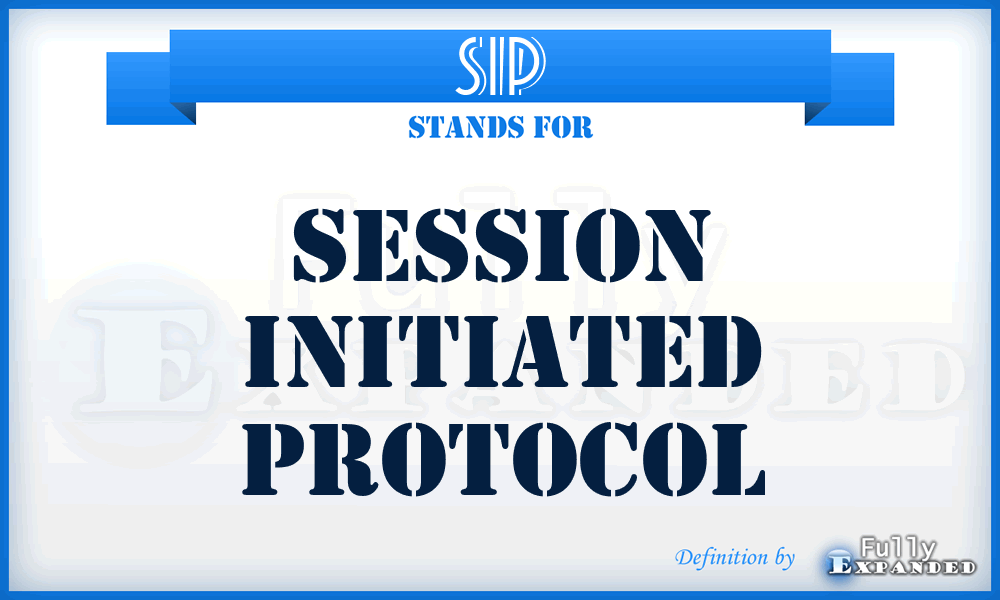 SIP - session initiated protocol