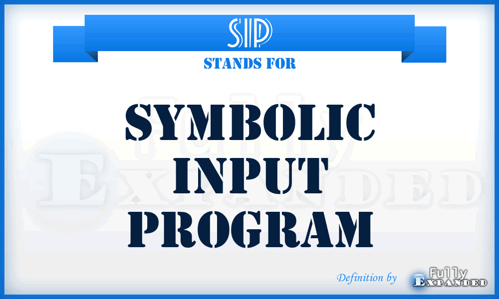 SIP - symbolic input program