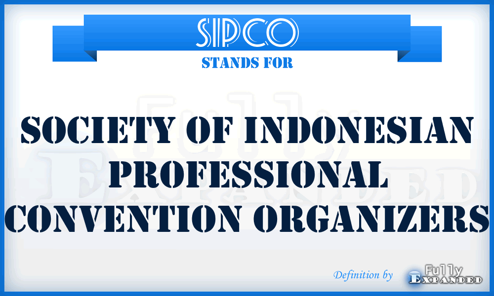 SIPCO - Society of Indonesian Professional Convention Organizers