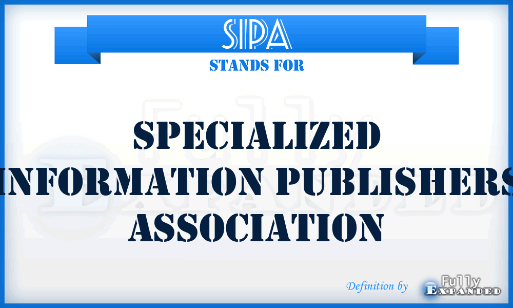 SIPA - Specialized Information Publishers Association