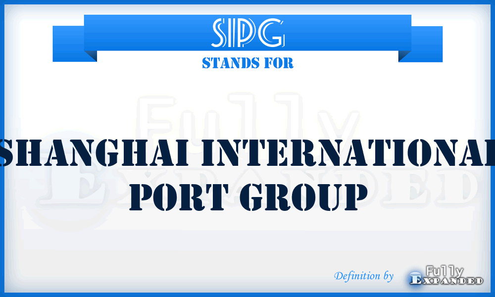 SIPG - Shanghai International Port Group