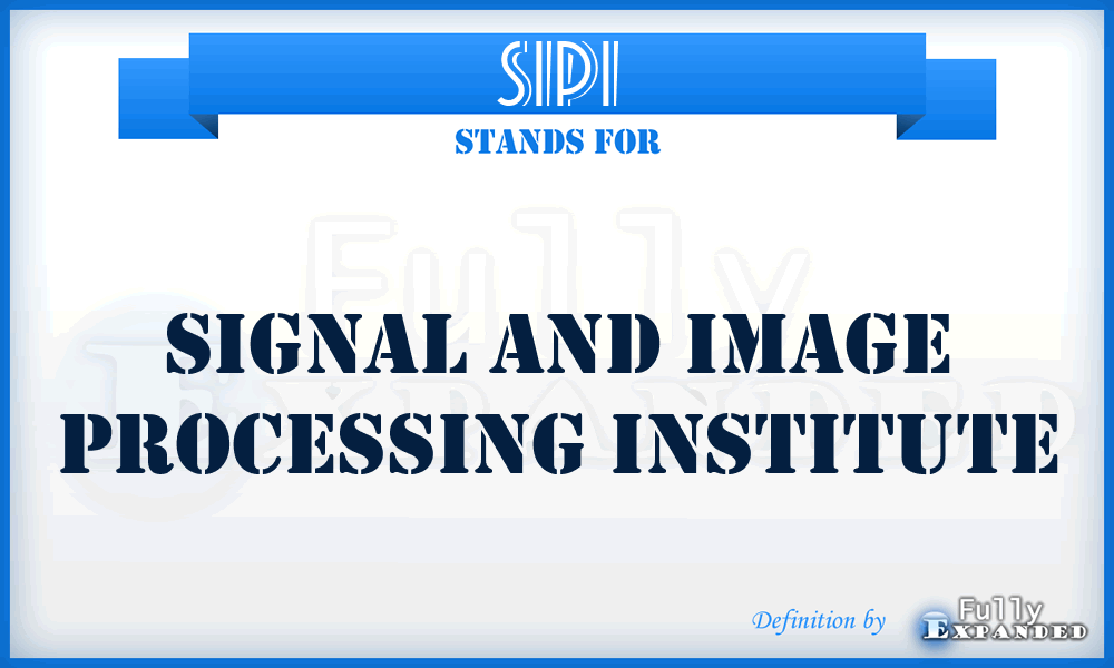 SIPI - Signal and Image Processing Institute