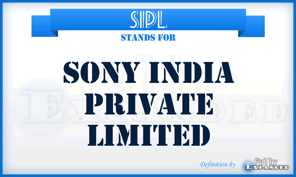 SIPL - Sony India Private Limited