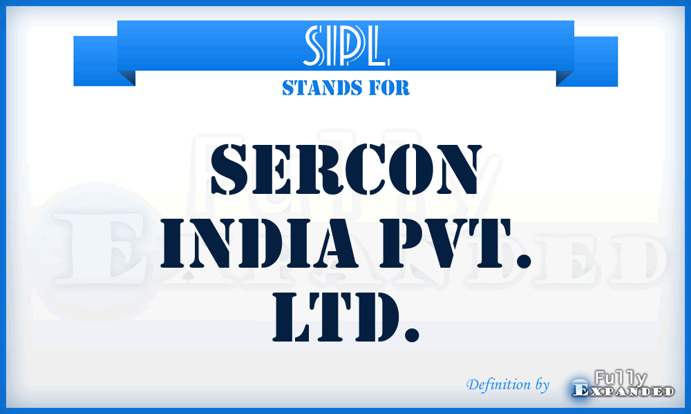 SIPL - Sercon India Pvt. Ltd.