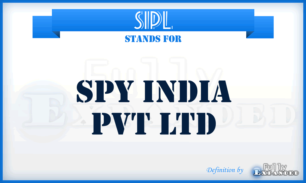 SIPL - Spy India Pvt Ltd