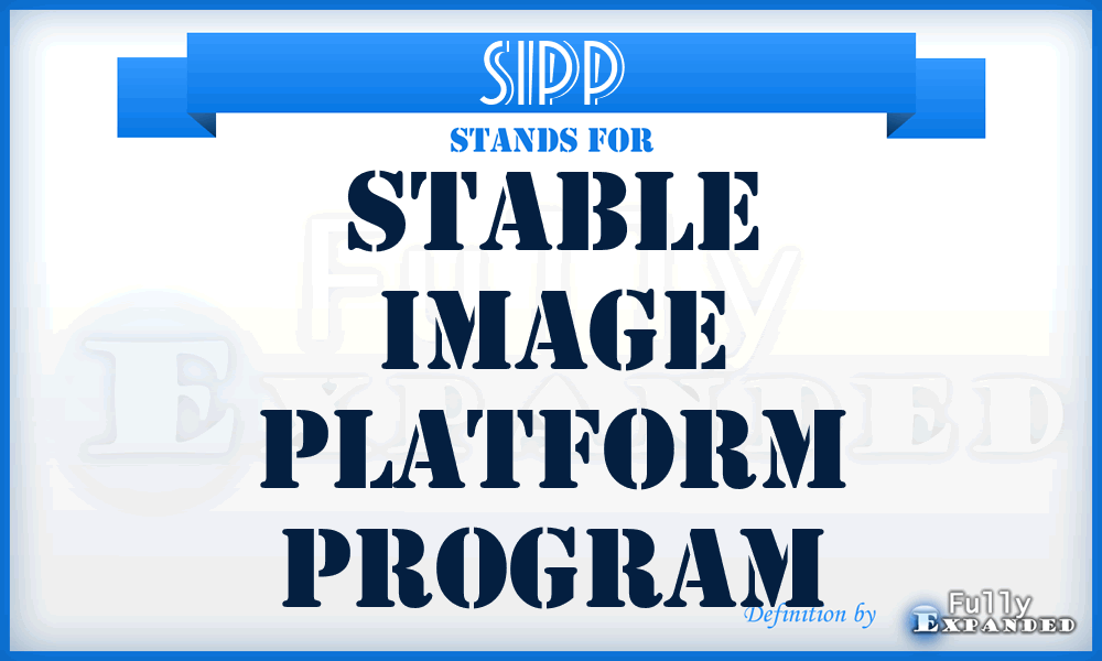 SIPP - Stable Image Platform Program