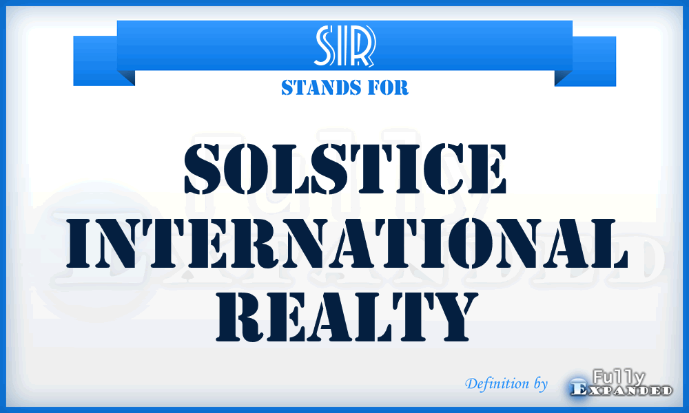 SIR - Solstice International Realty