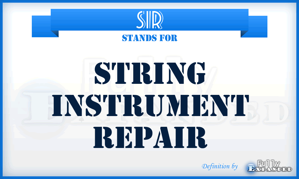 SIR - String Instrument Repair