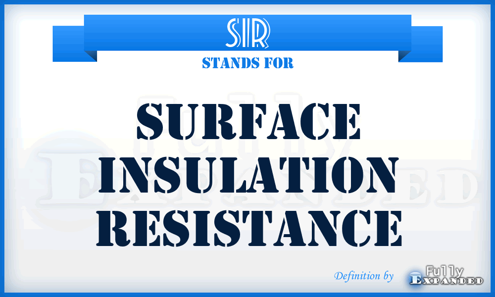 SIR - Surface Insulation Resistance