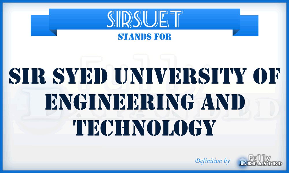 SIRSUET - SIR Syed University of Engineering and Technology