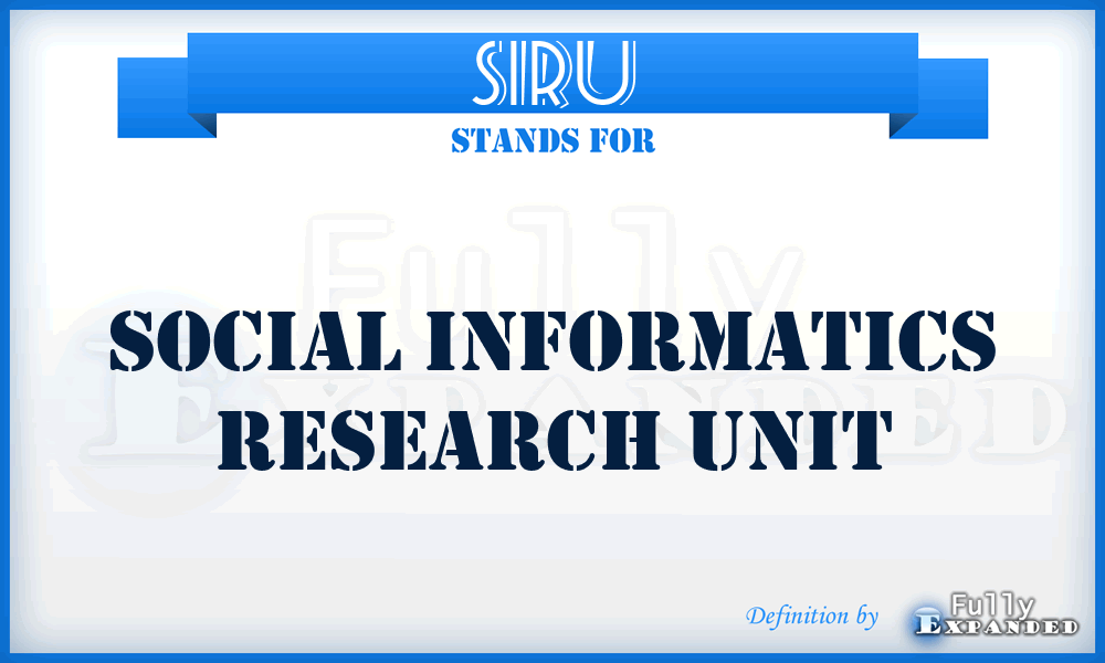 SIRU - Social Informatics Research Unit