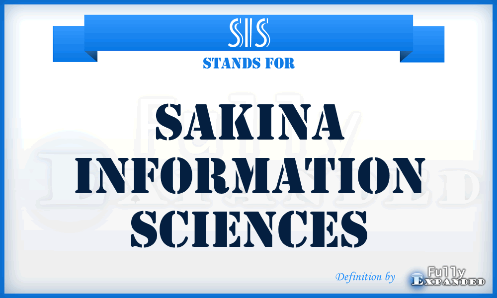 SIS - Sakina Information Sciences