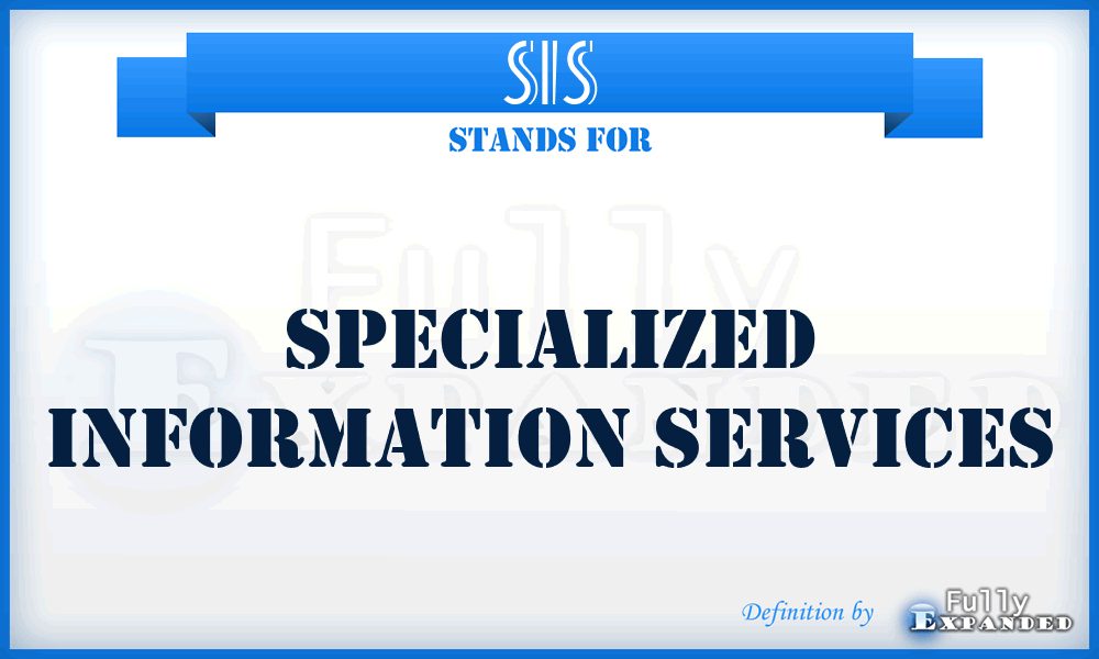 SIS - Specialized Information Services
