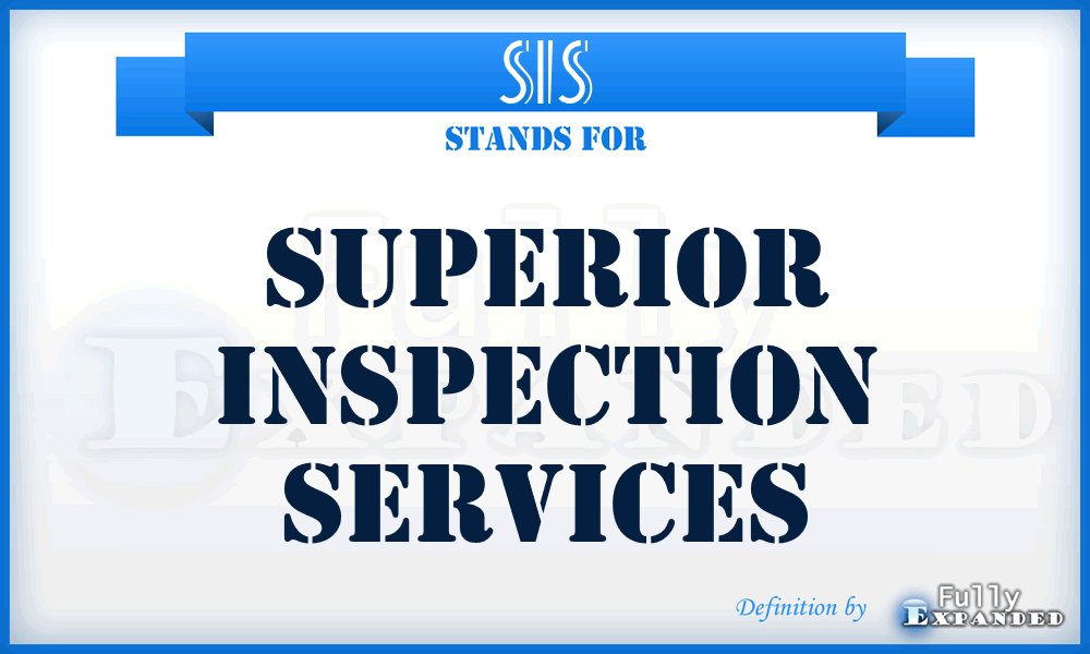 SIS - Superior Inspection Services