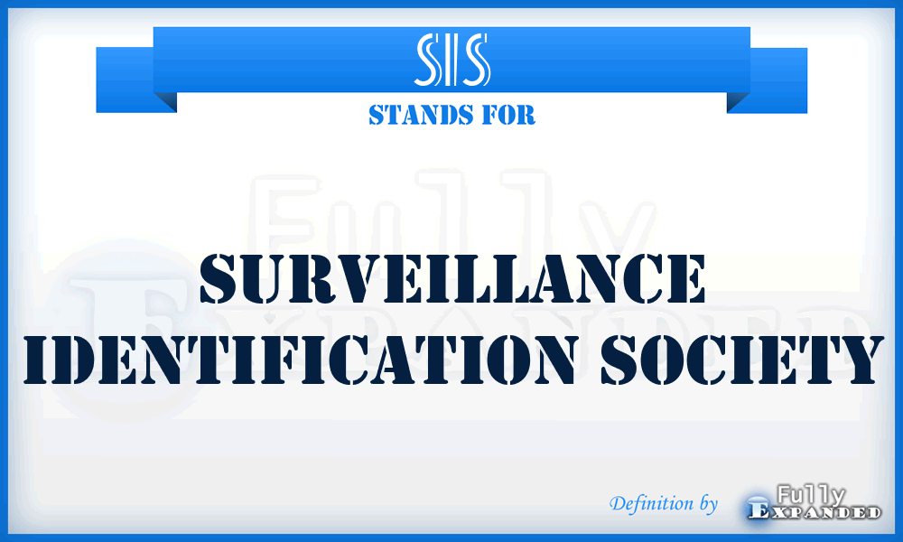 SIS - Surveillance Identification Society