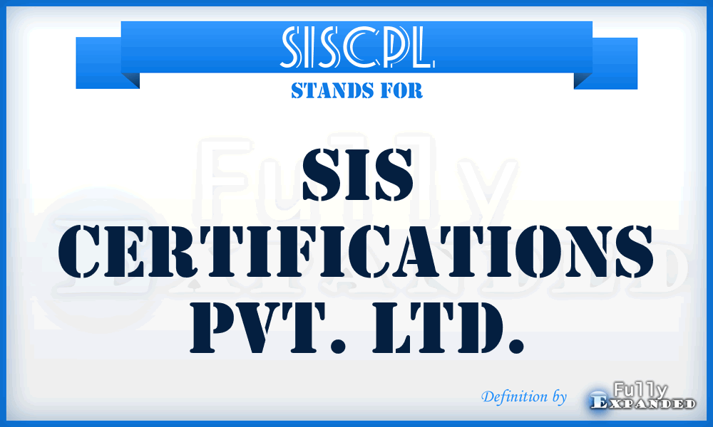 SISCPL - SIS Certifications Pvt. Ltd.