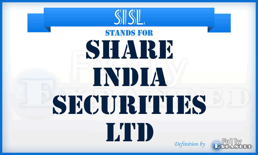 SISL - Share India Securities Ltd