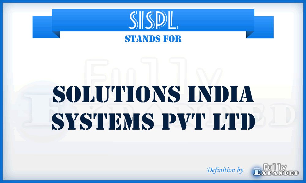 SISPL - Solutions India Systems Pvt Ltd