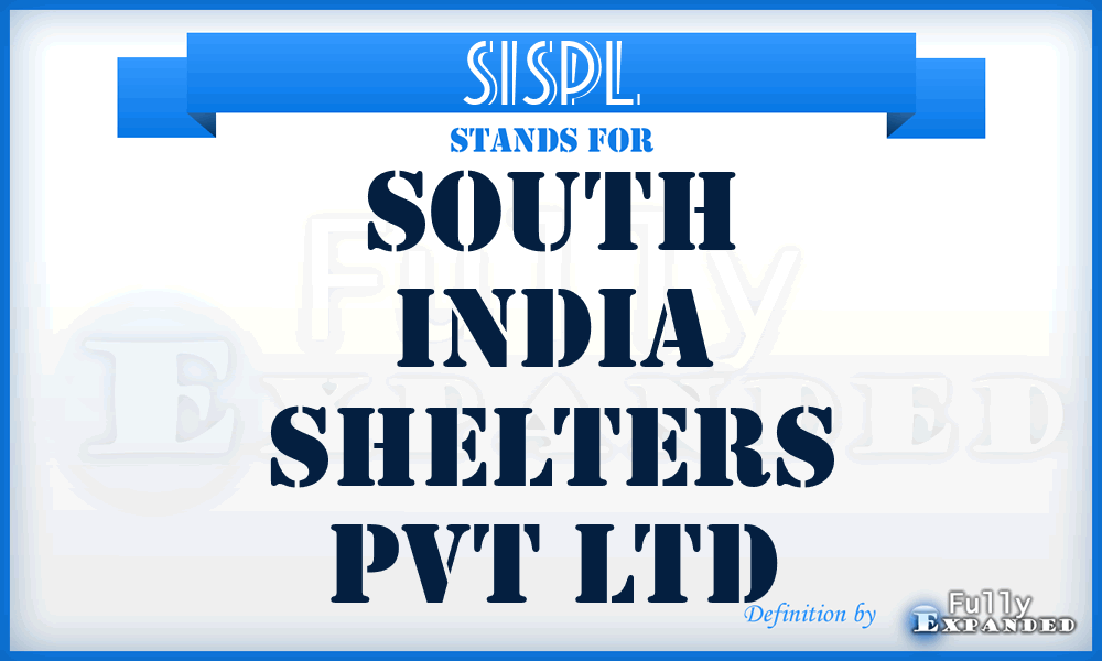 SISPL - South India Shelters Pvt Ltd