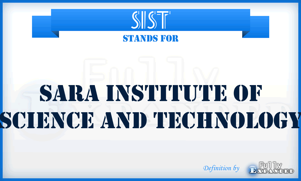 SIST - Sara Institute of Science and Technology