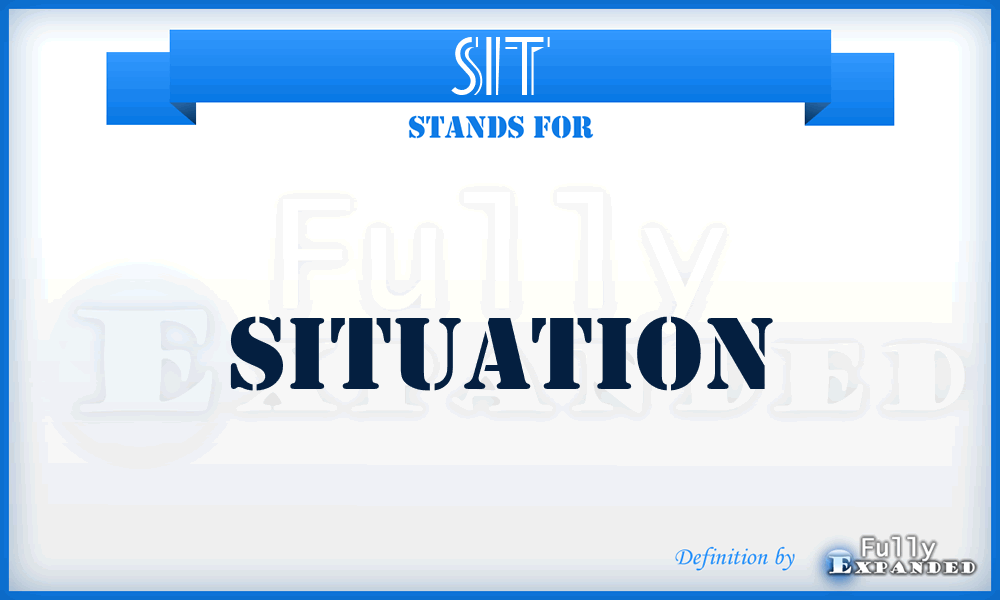 SIT - SITuation