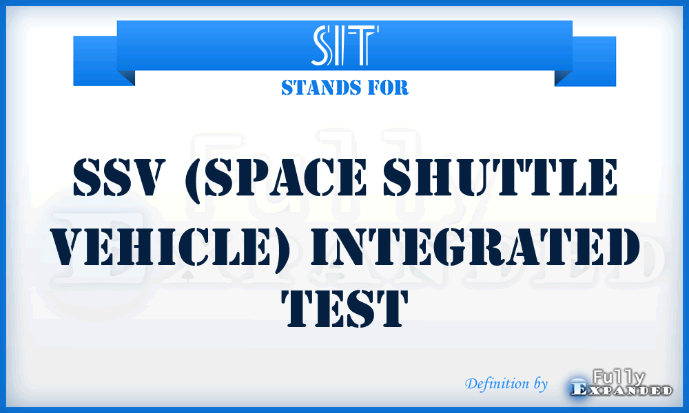 SIT - SSV (Space Shuttle Vehicle) Integrated Test