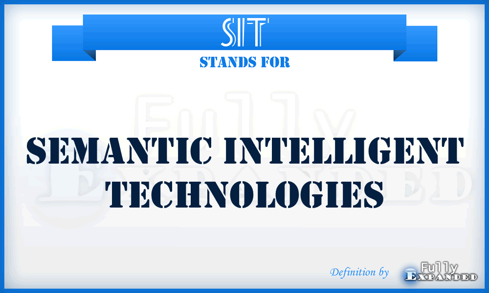 SIT - Semantic Intelligent Technologies