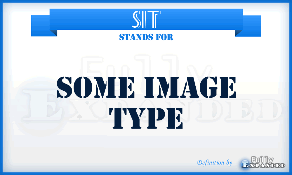 SIT - Some Image Type