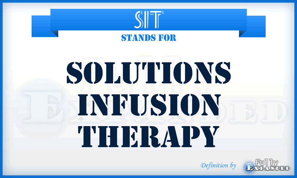 SIT - Solutions Infusion Therapy