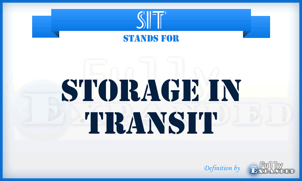 SIT - Storage In Transit