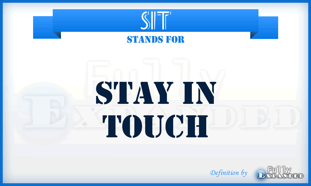 SIT - Stay in touch