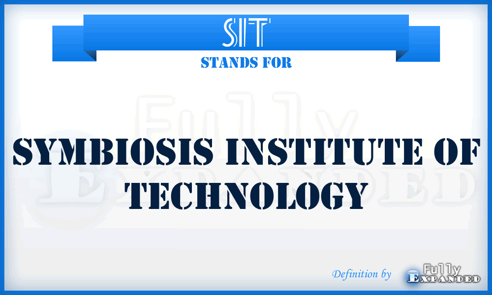 SIT - Symbiosis Institute of Technology